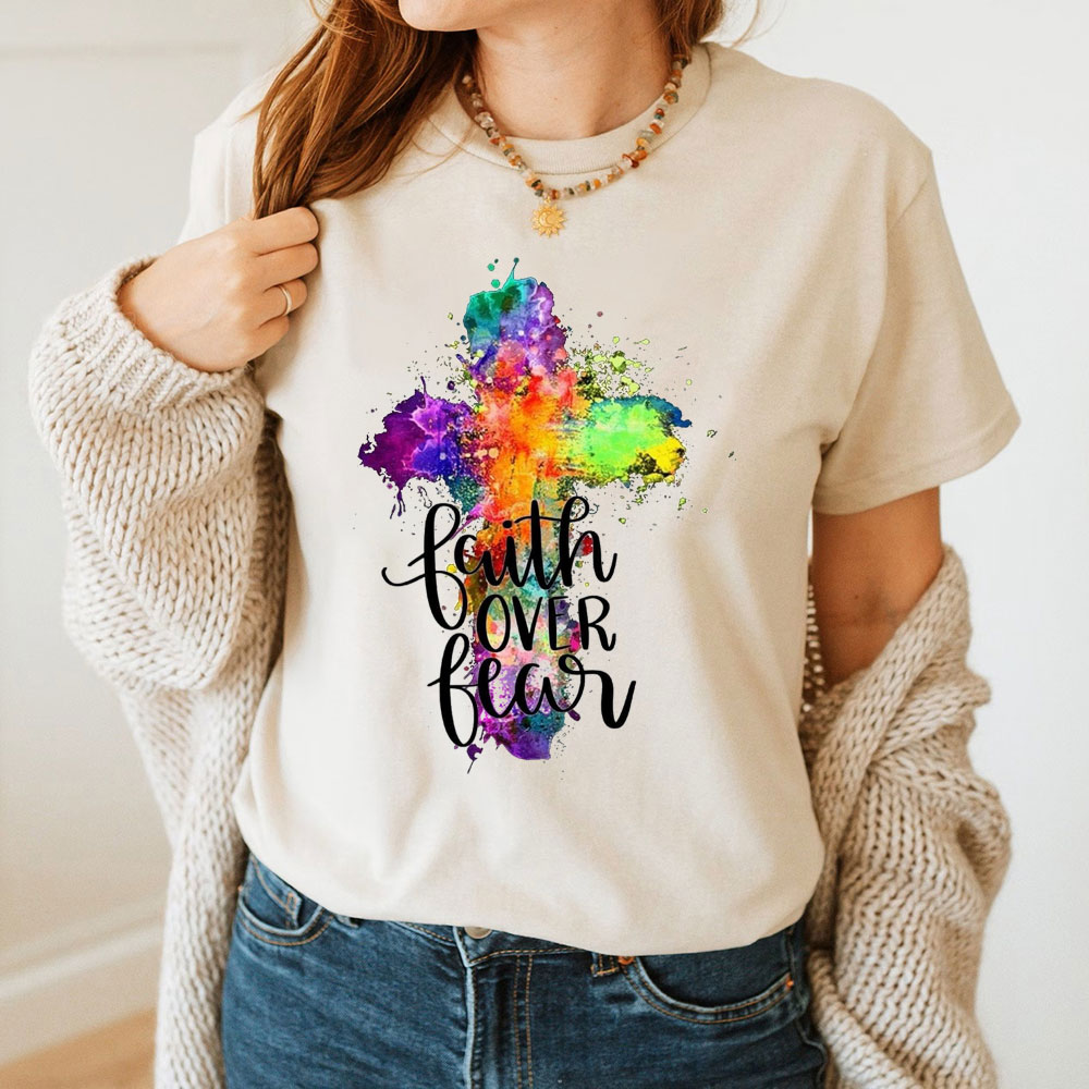 Faith Over Fear Christian T-Shirt