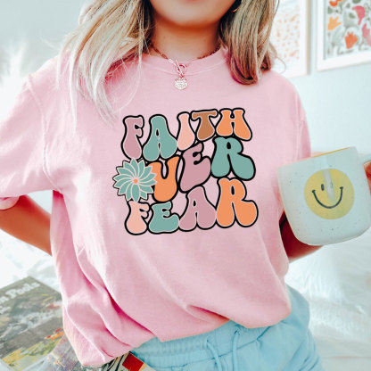 Faith Over Fear Christian T-Shirt