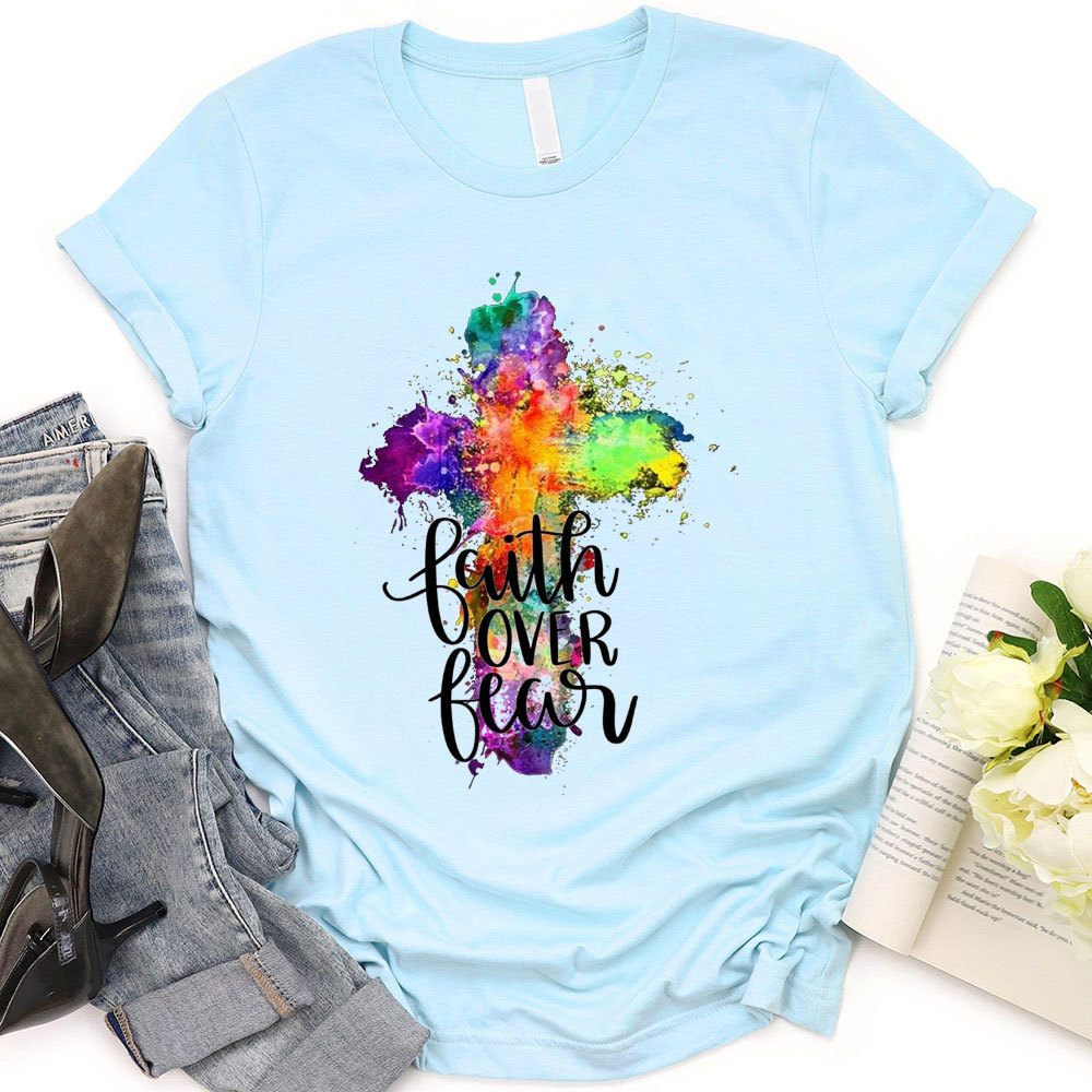 Faith Over Fear Christian T-Shirt