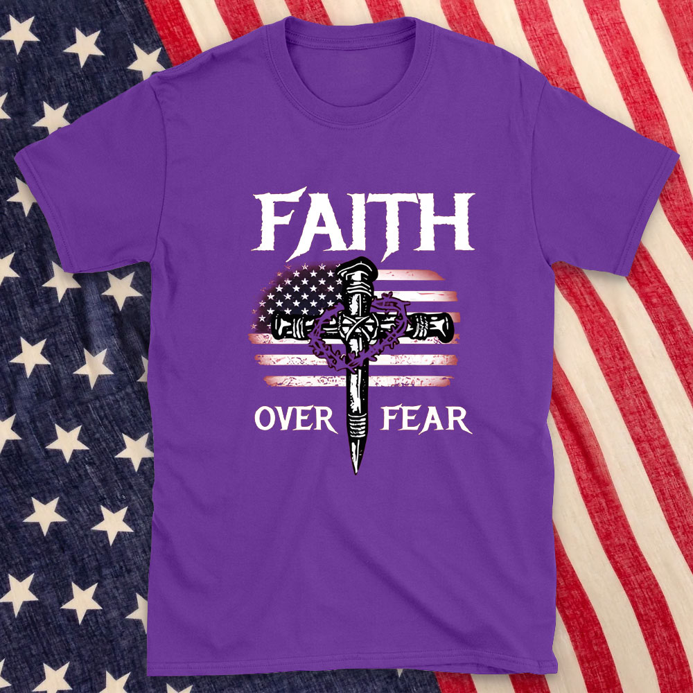 Faith Over Fear Christian T-Shirt