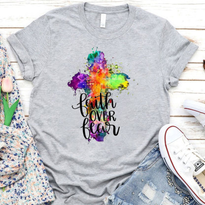 Faith Over Fear Christian T-Shirt