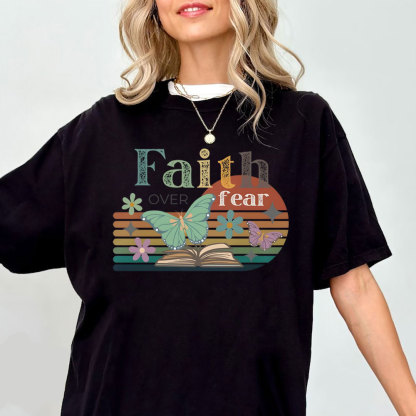 Faith Over Fear Christian T-Shirt