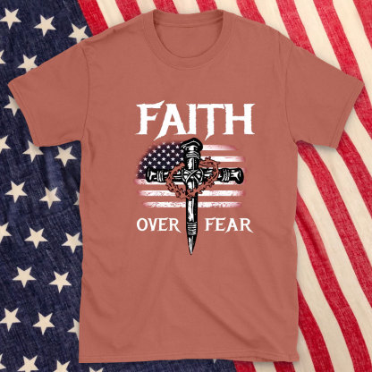 Faith Over Fear Christian T-Shirt
