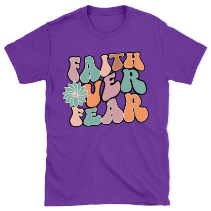 Faith Over Fear Christian T-Shirt