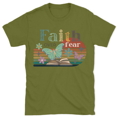 Faith Over Fear Christian T-Shirt