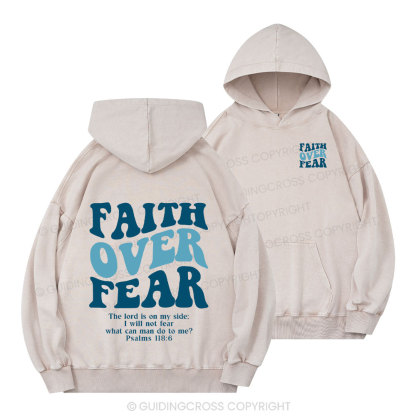 Faith Over Fear Christian Washed Hoodie