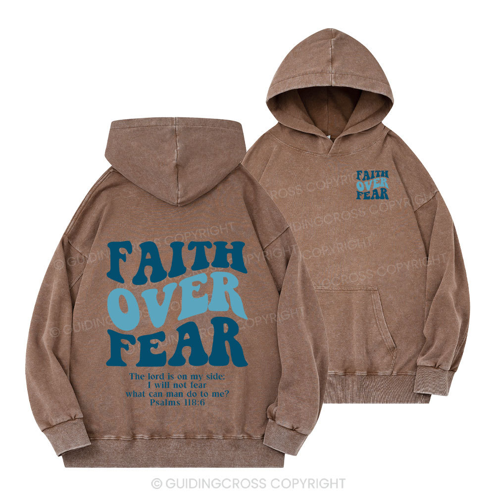Faith Over Fear Christian Washed Hoodie