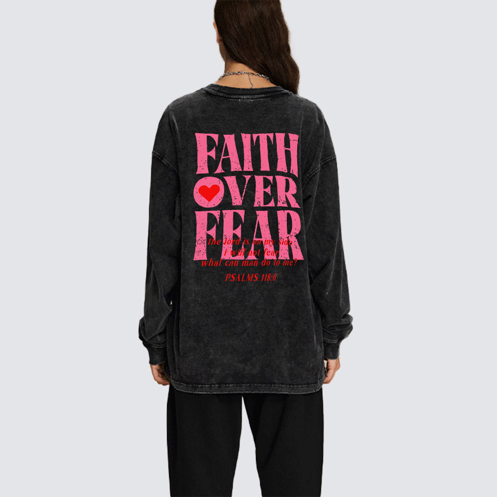 Faith Over Fear Christian Washed Long Sleeve T-Shirt