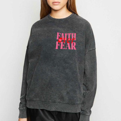 Faith Over Fear Christian Washed Sweatshirt