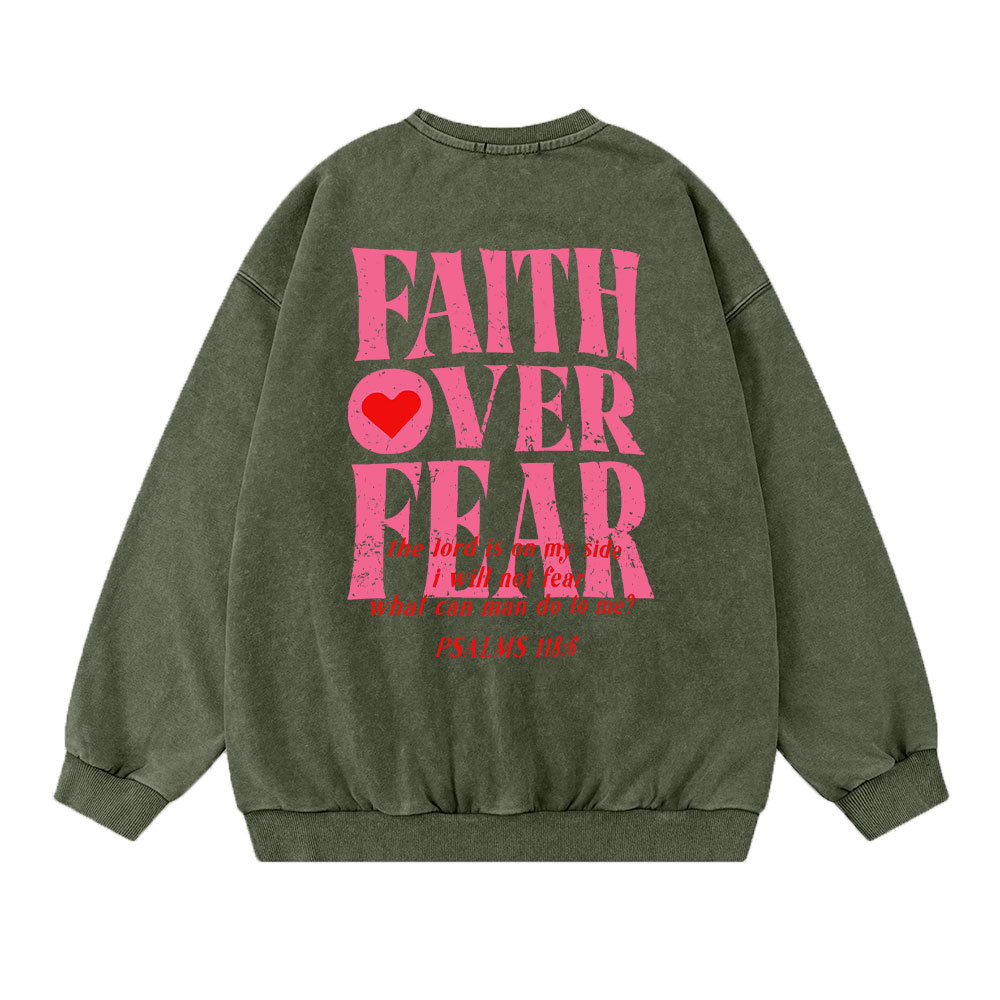 Faith Over Fear Christian Washed Sweatshirt Sale - GuidingCross