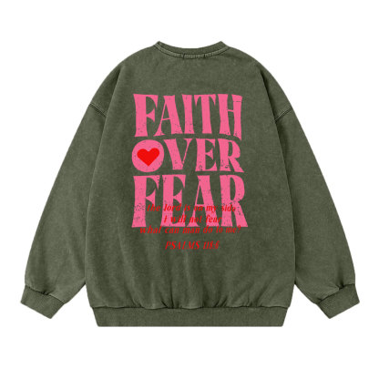 Faith Over Fear Christian Washed Sweatshirt
