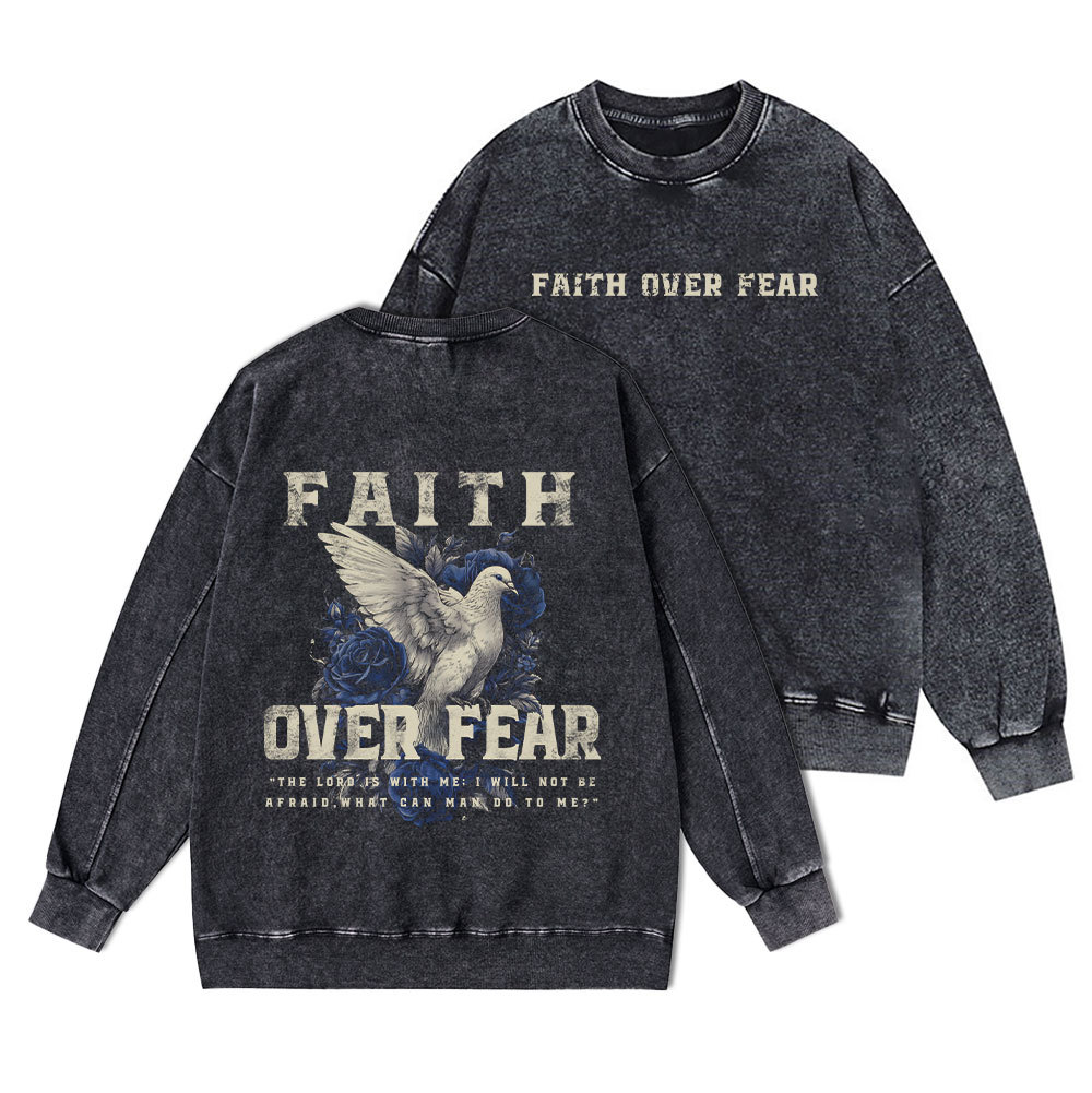 Faith Over Fear Christian Washed Sweatshirt