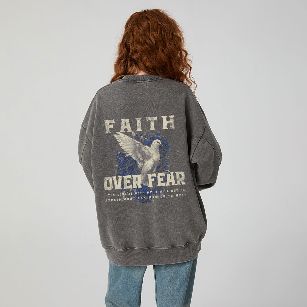 Faith Over Fear Christian Washed Sweatshirt