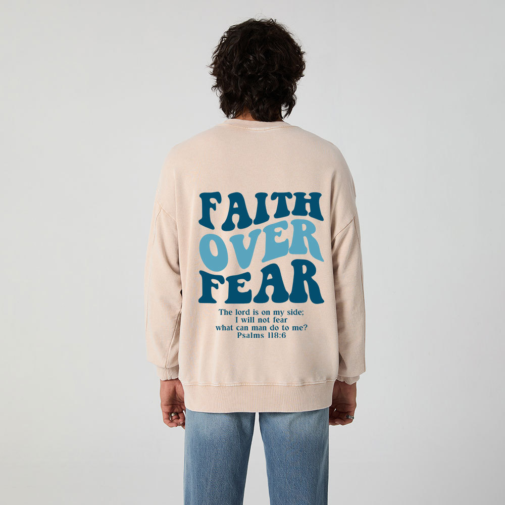 Faith Over Fear Christian Washed Sweatshirt