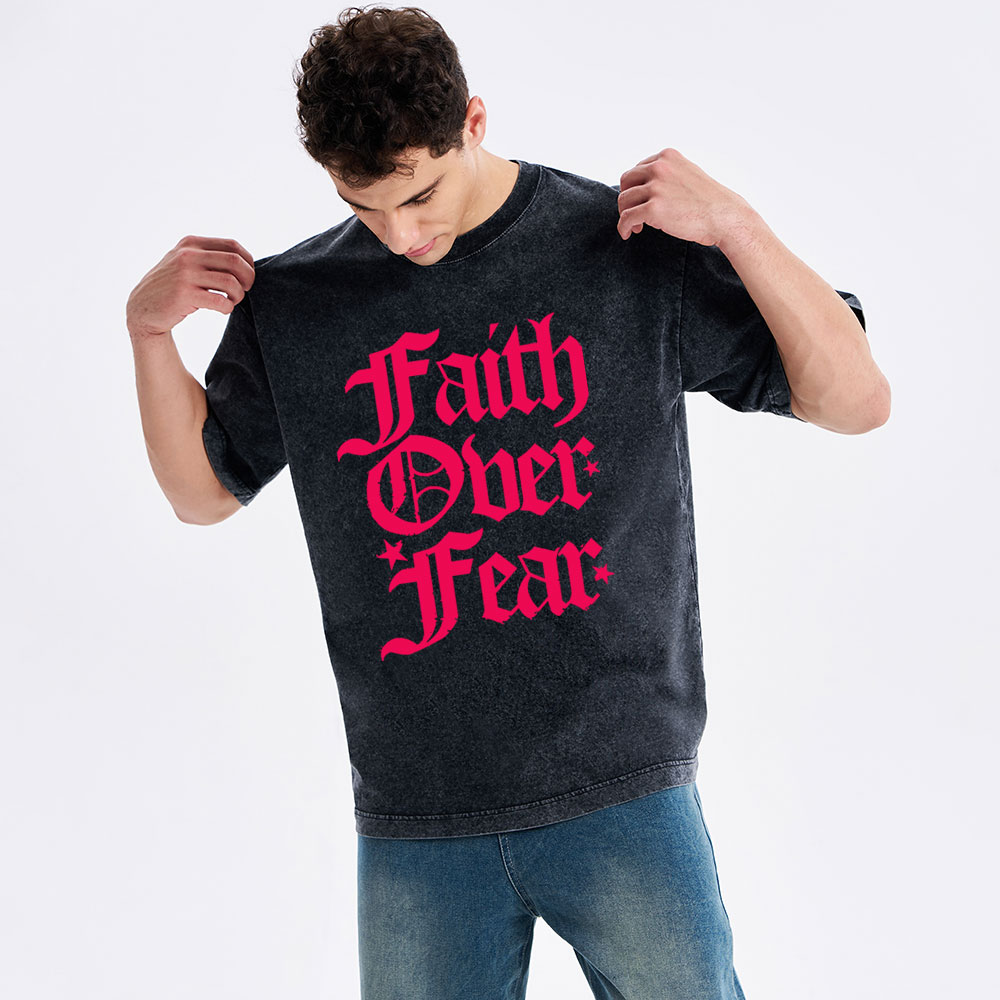 Faith Over Fear Christian Washed T-Shirt