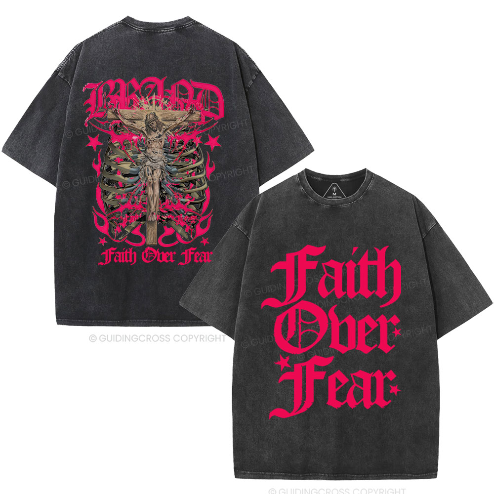 Faith Over Fear Christian Washed T-Shirt