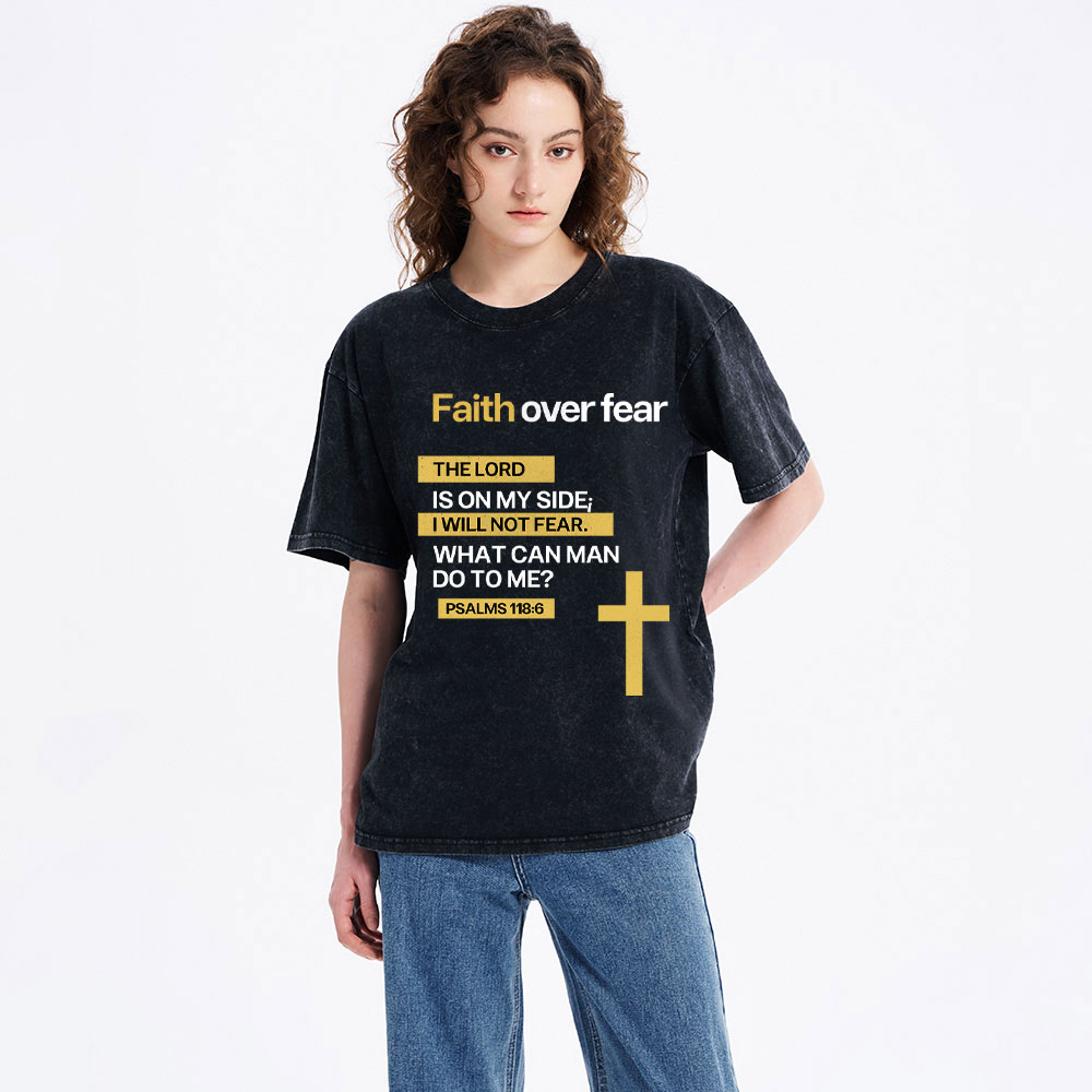 Faith Over Fear Christian Washed T-Shirt
