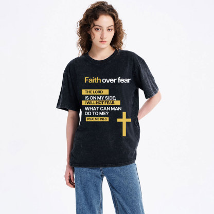 Faith Over Fear Christian Washed T-Shirt