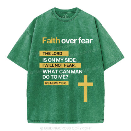 Faith Over Fear Christian Washed T-Shirt