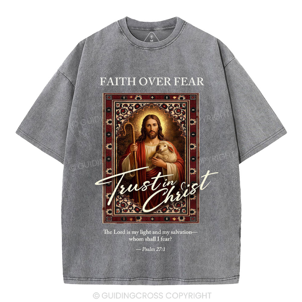 Faith Over Fear Christian Washed T-Shirt