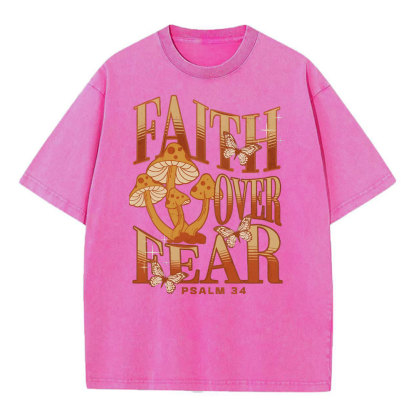 Faith Over Fear Christian Washed T-Shirt