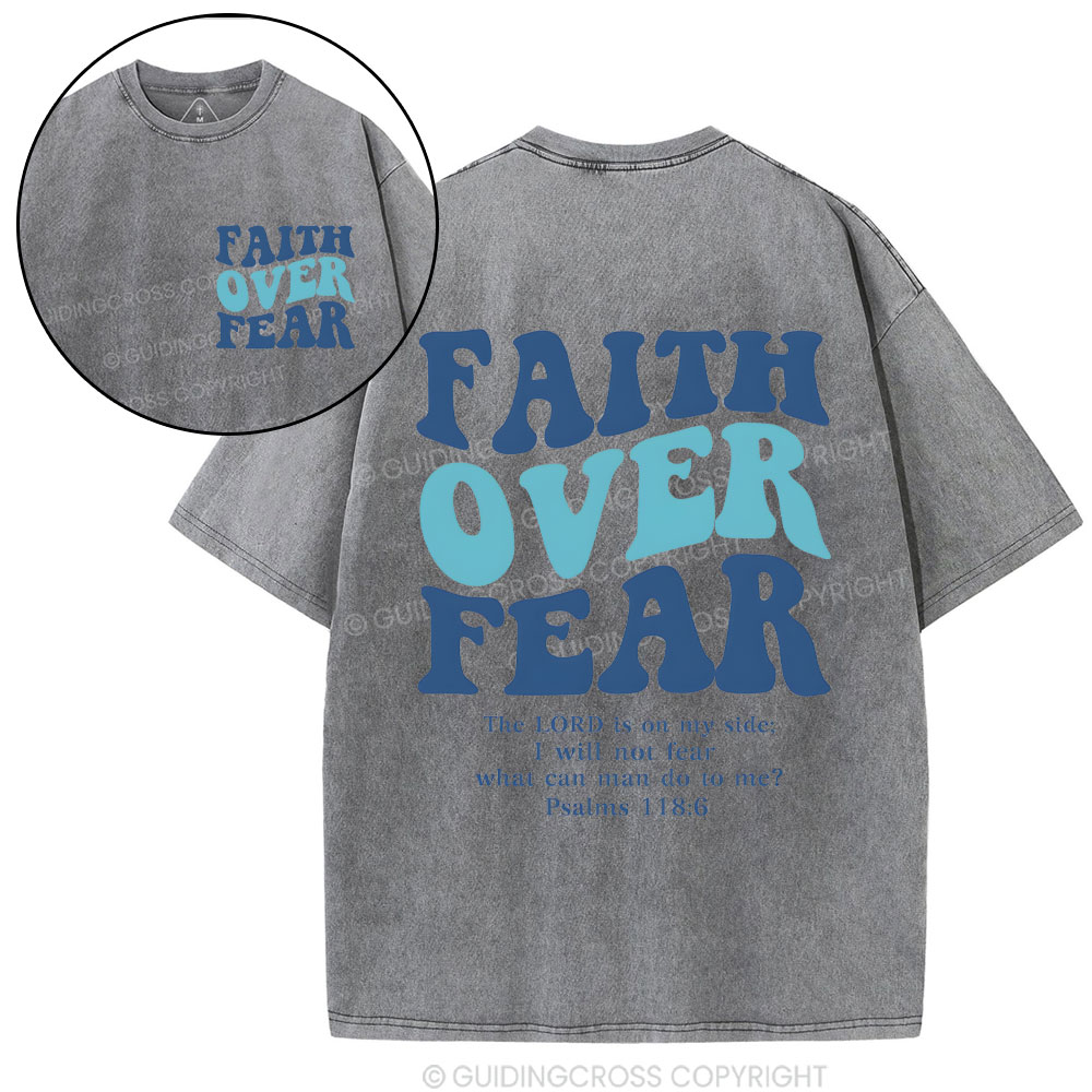 Faith Over Fear Christian Washed T-Shirt