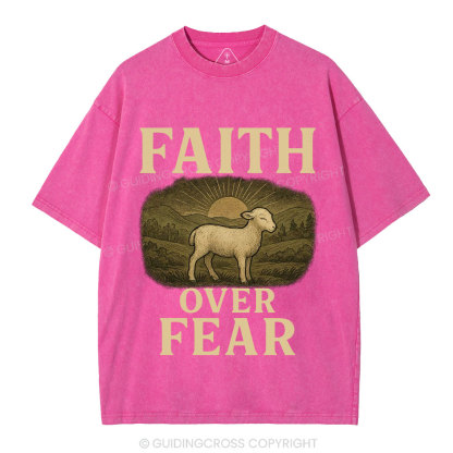 Faith Over Fear Christian Washed T-Shirt