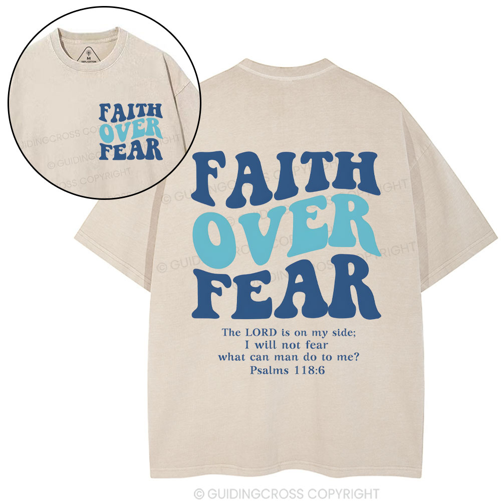 Faith Over Fear Christian Washed T-Shirt