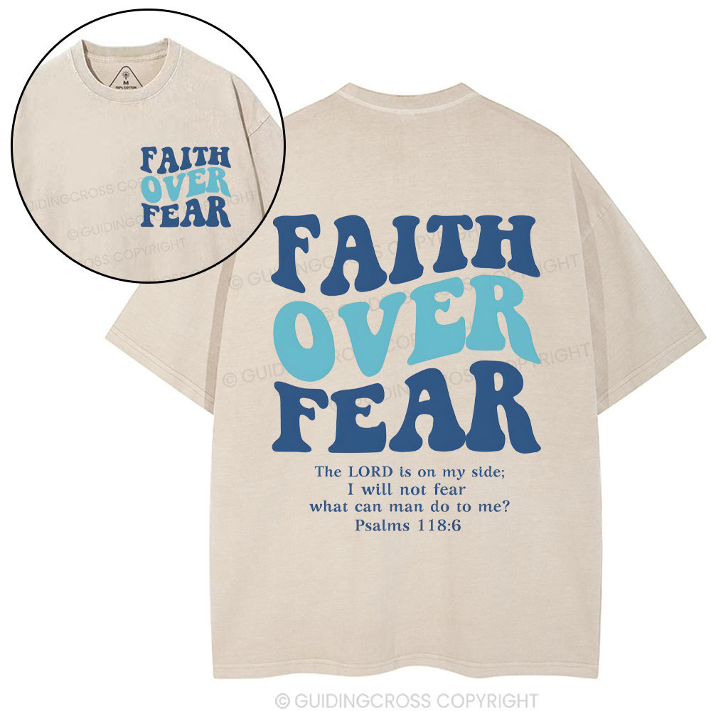 Faith Over Fear Christian Washed T-Shirt