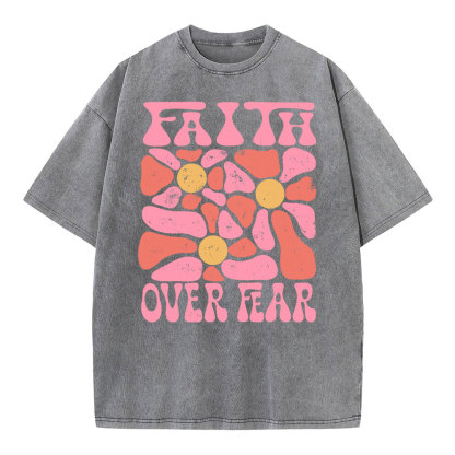 Faith Over Fear Christian Washed T-Shirt