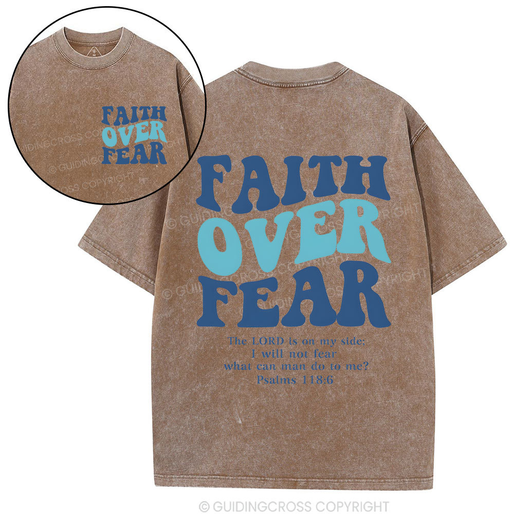 Faith Over Fear Christian Washed T-Shirt