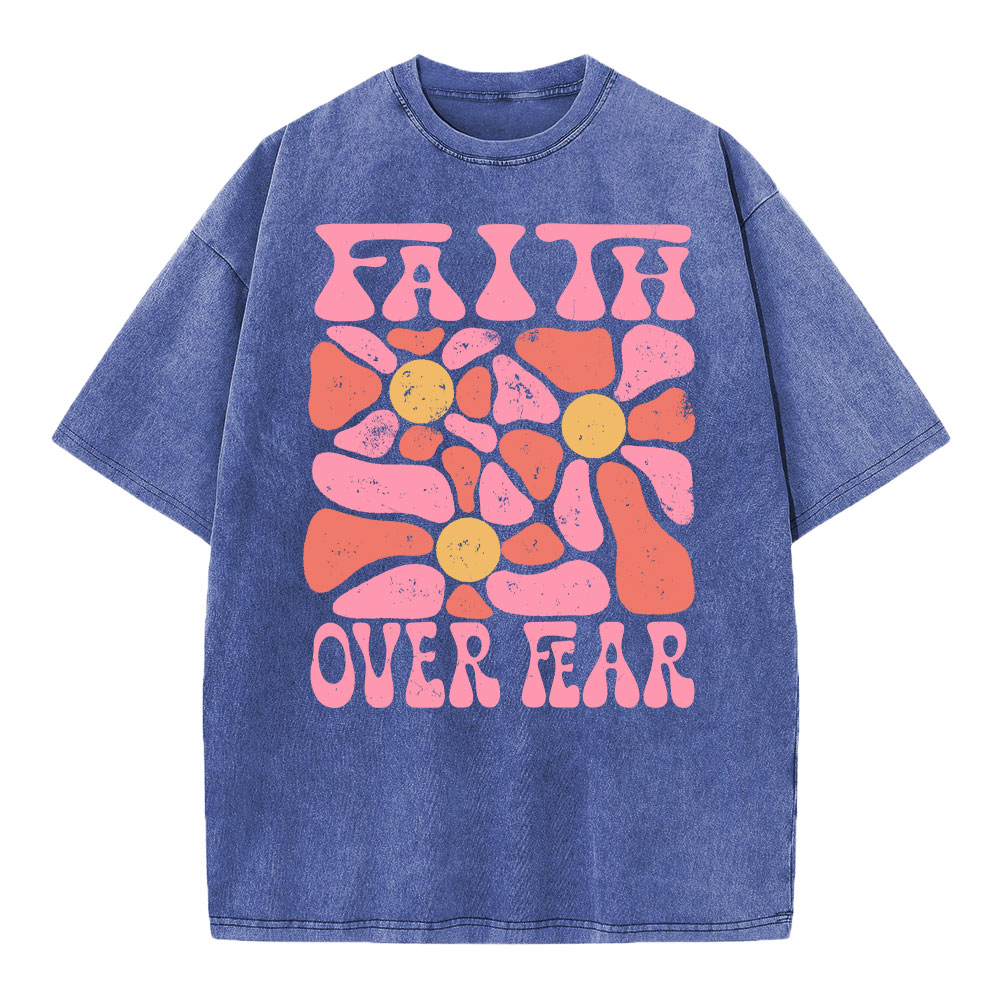 Faith Over Fear Christian Washed T-Shirt