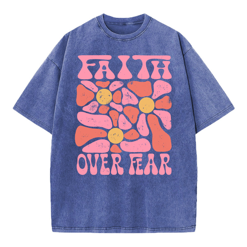 Faith Over Fear Christian Washed T-Shirt