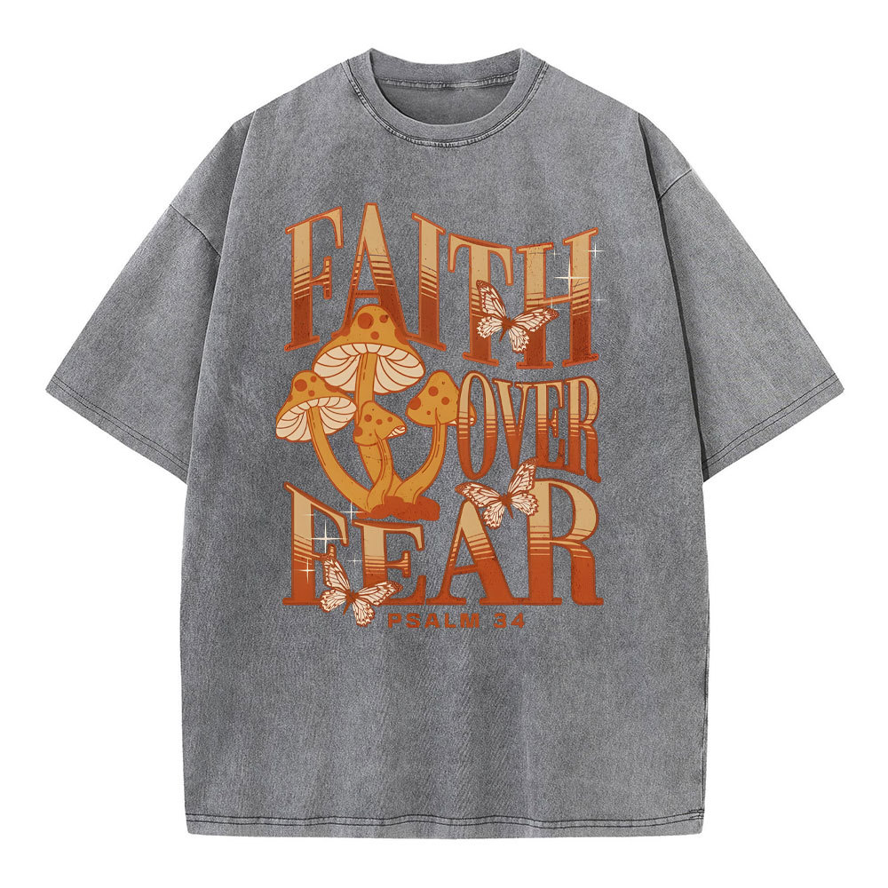 Faith Over Fear Christian Washed T-Shirt