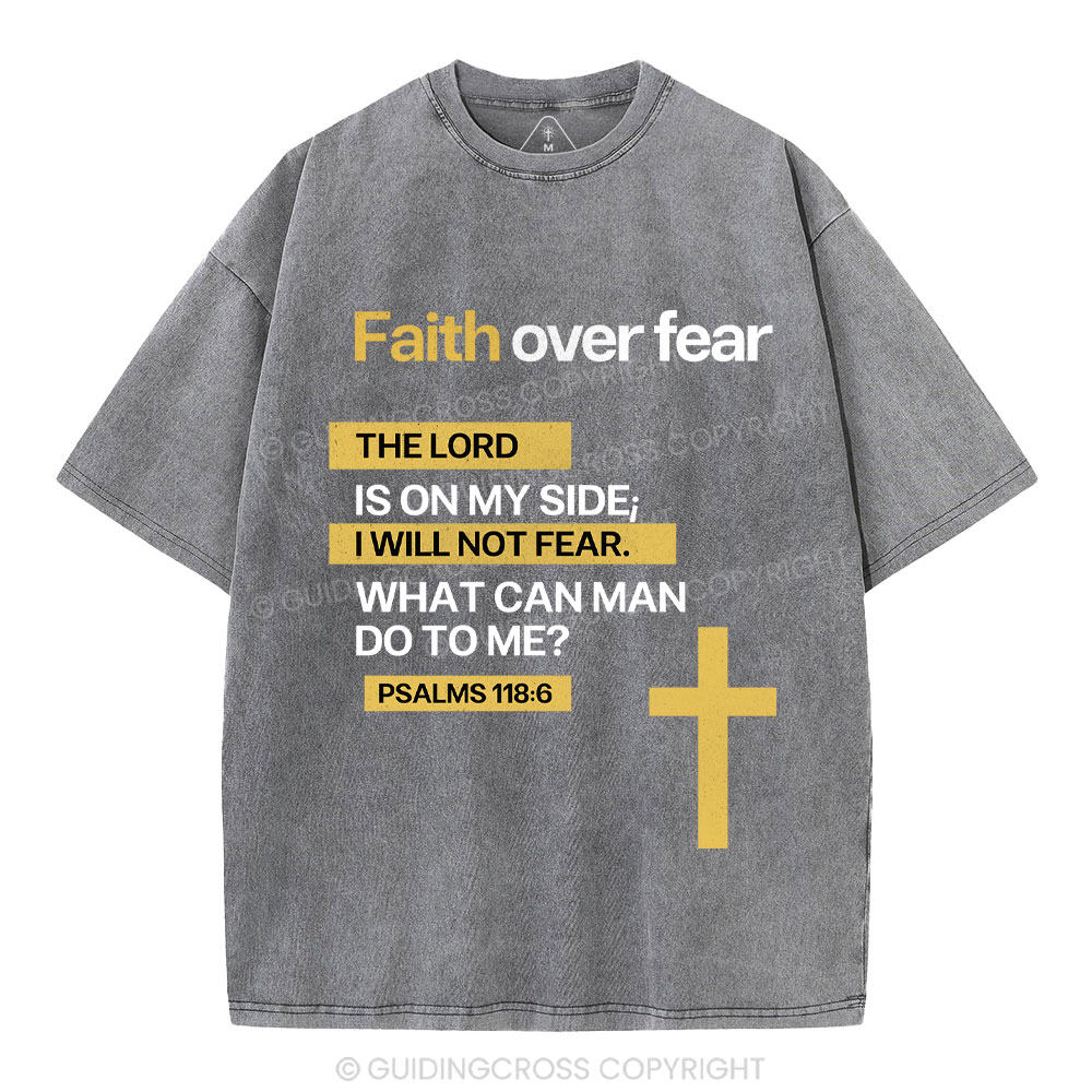 Faith Over Fear Christian Washed T-Shirt