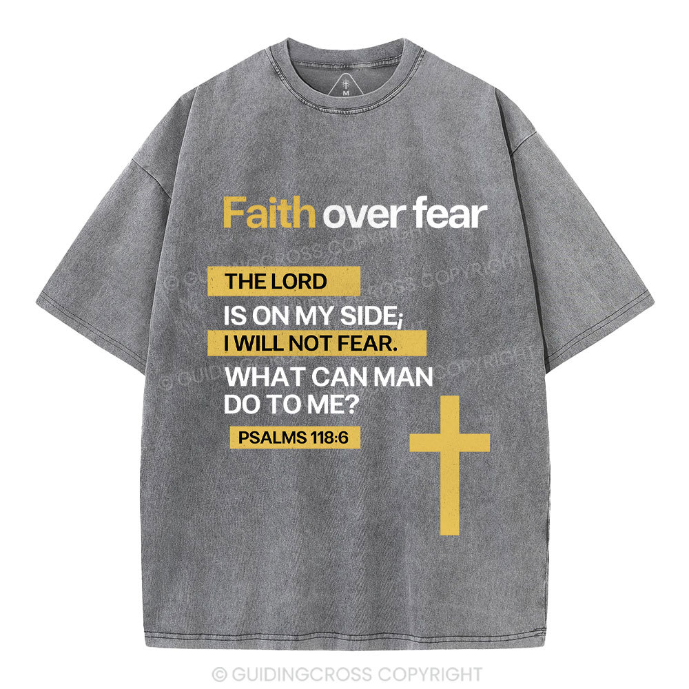 Faith Over Fear Christian Washed T-Shirt
