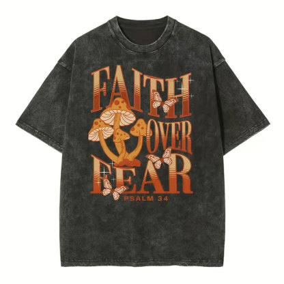 Faith Over Fear Christian Washed T-Shirt