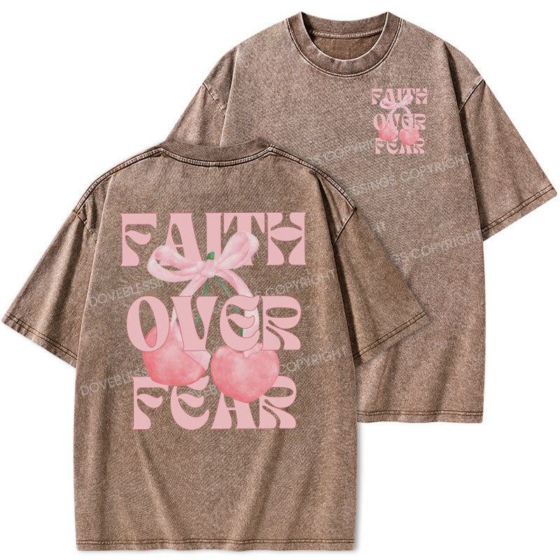Faith Over Fear Christian Washed T-Shirt