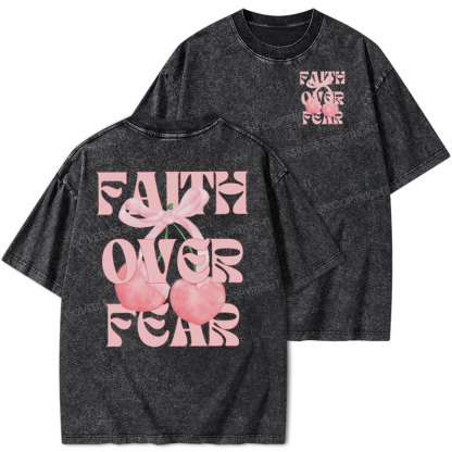 Faith Over Fear Christian Washed T-Shirt
