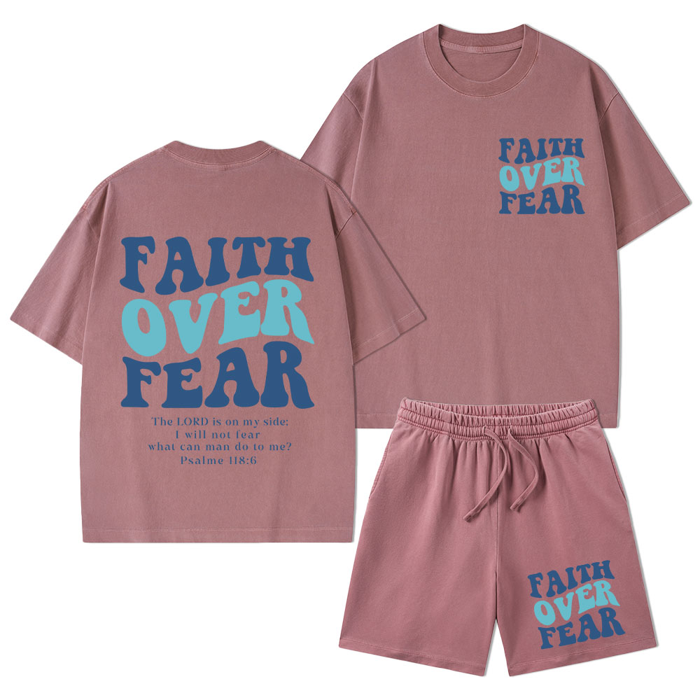Faith Over Fear Christian Washed T-Shirt & Shorts