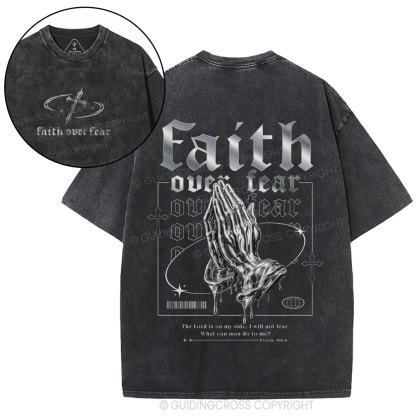 Faith Over Fear Christian Washed T-Shirt