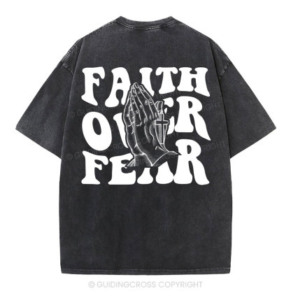 Faith Over Fear Christian Washed T-Shirt