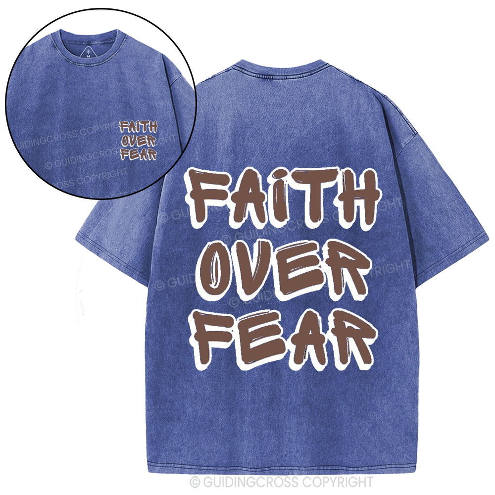 Faith Over Fear Christian Washed T-Shirt
