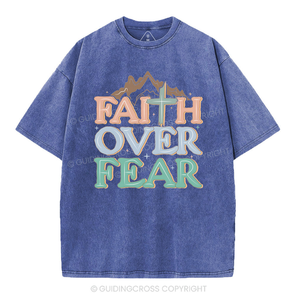 Faith Over Fear Christian Washed T-Shirt