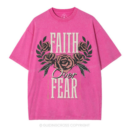 Faith Over Fear Christian Washed T-Shirt