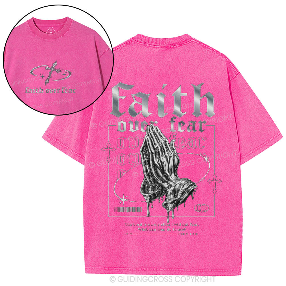 Faith Over Fear Christian Washed T-Shirt