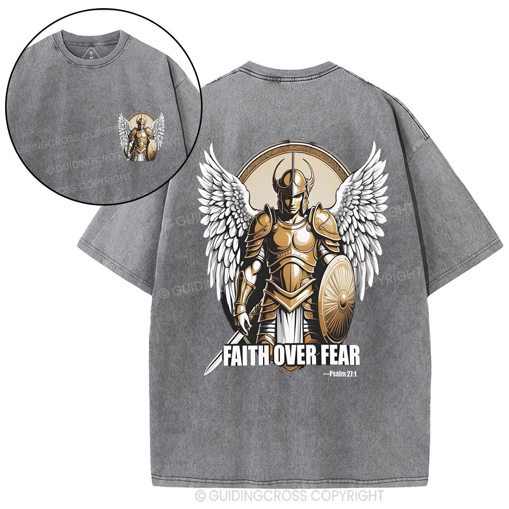 Faith Over Fear Trust That God Christian Washed T-Shirt