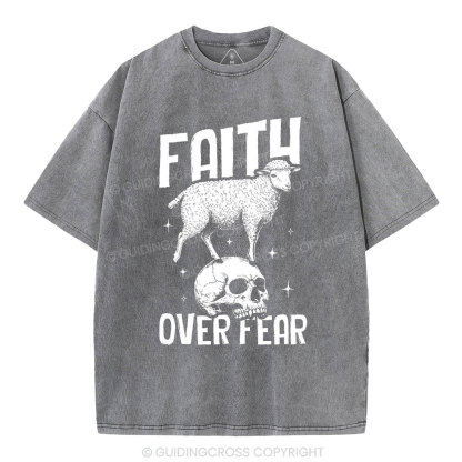 Faith Over Fear Christian Washed T-Shirt
