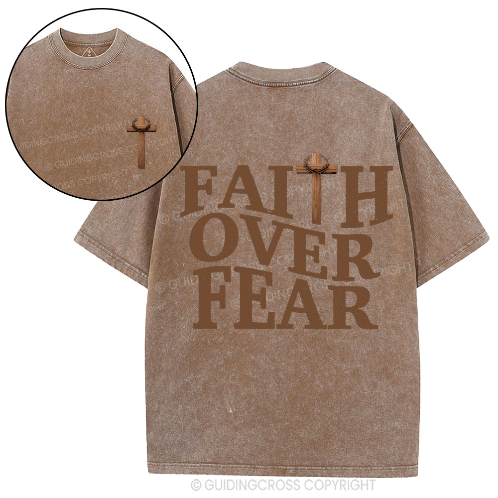 Faith Over Fear Christian Washed T-Shirt