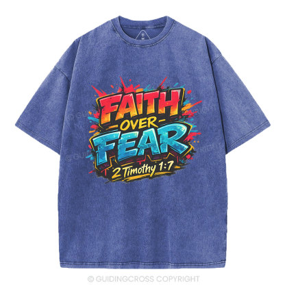 Faith Over Fear Christian Washed T-Shirt